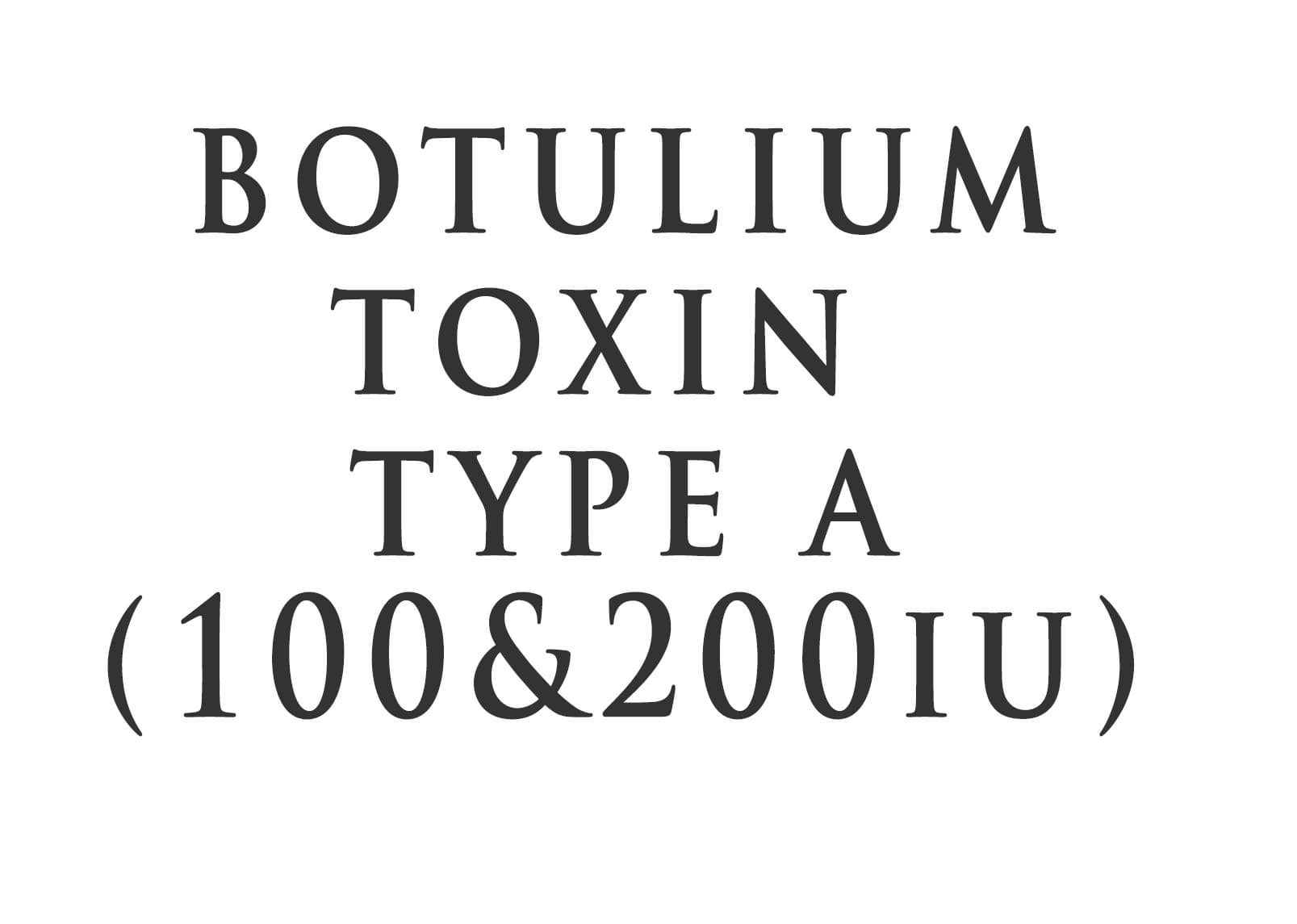 Botulium Toxin Type A